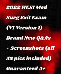 Study Guide for 2022 HESI Med-Surg Exit Exam (V1) – Questions & Answers + Screenshots