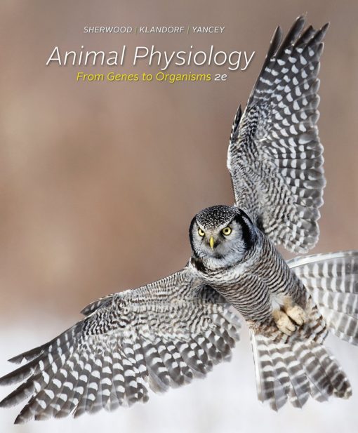 Test Bank for Animal Physiology: From Genes to Organisms, 2nd Edition – Lauralee Sherwood