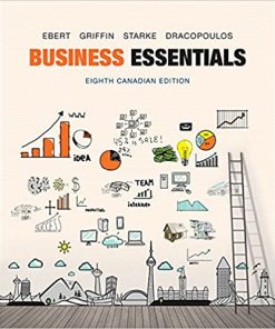 Test Bank for Business Essentials 8th Canadian Edition By Ronald J. Ebert