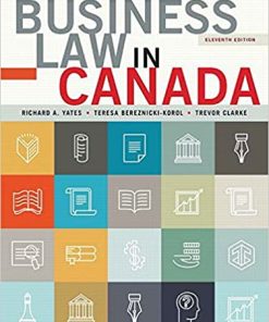 Test Bank for Business Law In Canada 11th Edition by Yates
