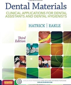 Test Bank for Dental Materials: Clinical Applications for Dental Assistants and Dental Hygienists 3rd Edition by W. Stephan Eakle