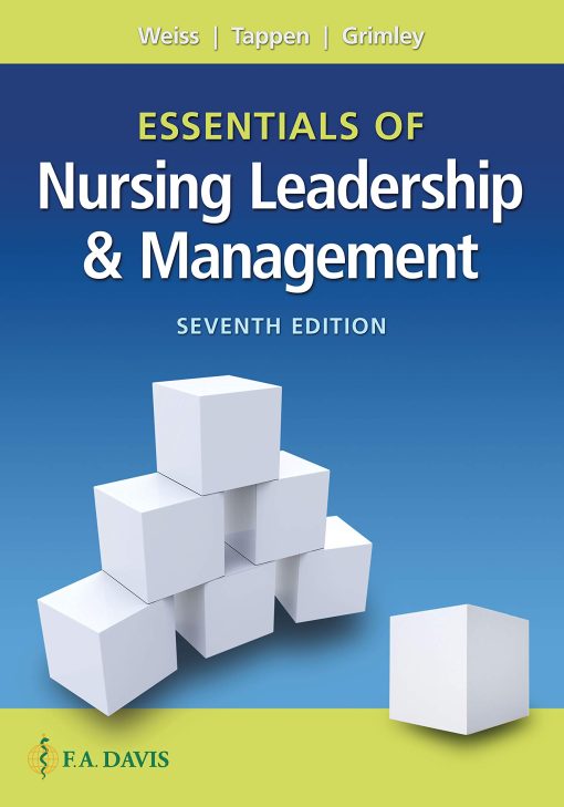 Test Bank for Essentials of Nursing Leadership & Management, 7th Edition