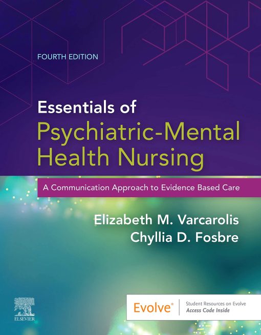 Test Bank for Essentials of Psychiatric Mental Health Nursing 4th Edition Varcarolis