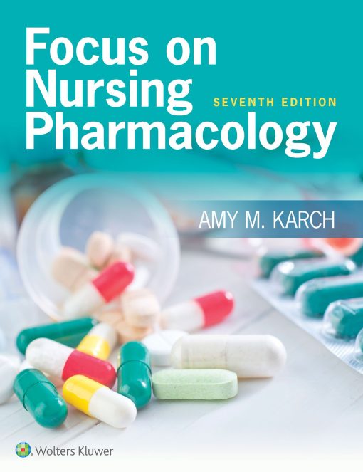 Test Bank for Focus on Nursing Pharmacology 7th Edition by Karch