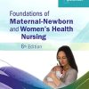 Test Bank for Foundations of Maternal Newborn and Women’s Health Nursing, 6th Edition by Murray