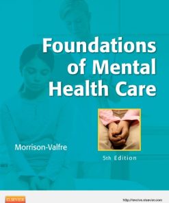 Test Bank for Foundations of Mental Health Care 5th Edition by Michelle Morrison-Valfre