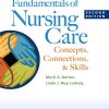 Test Bank for Fundamentals of Nursing Care: Skills, 2nd Edition – Ludwig & Burton