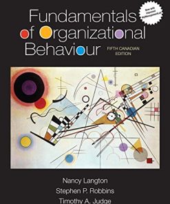 Test Bank for Fundamentals of Organizational Behaviour 5th Canadian Edition by Langton
