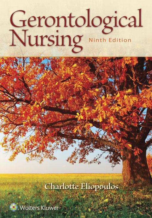 Test Bank for Gerontological Nursing 9th Edition Eliopoulos