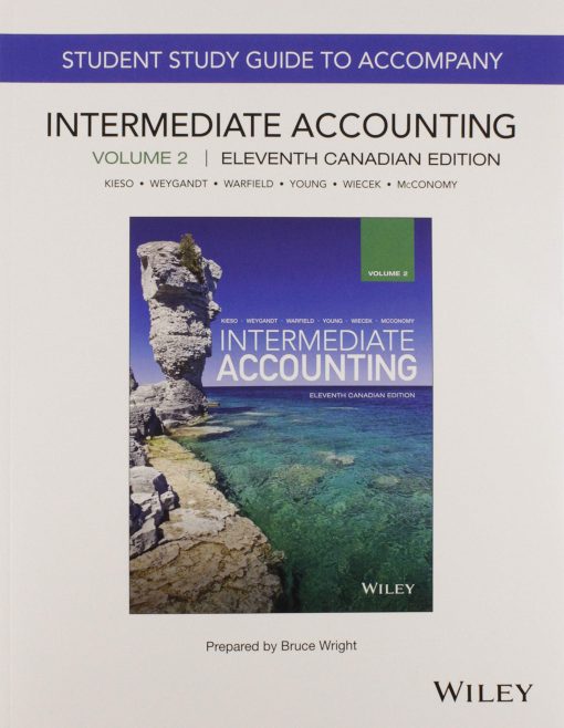Solution Manual for Intermediate Accounting Volume 2, 11th Canadian Edition – Donald E. Kieso