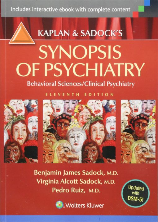 Test Bank for Kaplan and Sadock’s Synopsis of Psychiatry: Behavioral Sciences/Clinical Psychiatry, 11th Edition