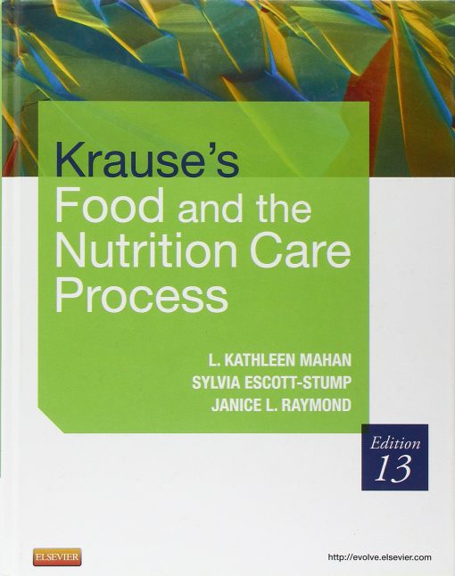 Test Bank for Krause’s Food & Nutrition Care Process, 13th Edition – Mahan