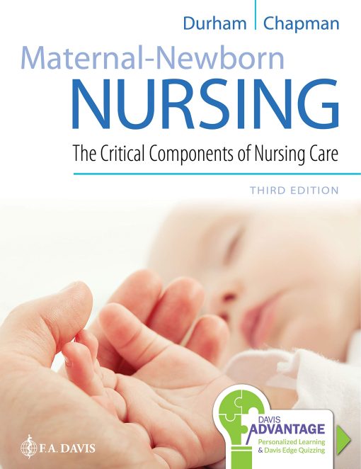 Test Bank for Maternal-Newborn Nursing: The Critical Components of Nursing Care, 2nd Edition