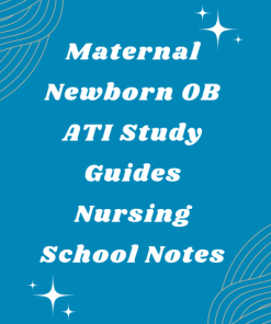 Study Guide for Maternal Newborn OB ATI – Nursing School Notes