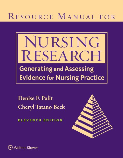 Test Bank for Nursing Research: Generating and Assessing Evidence for Nursing Practice 11th Edition