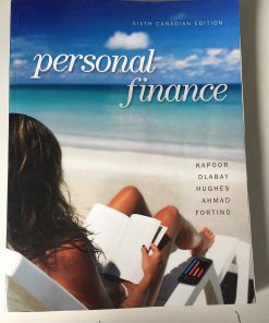 Test Bank for Personal Finance, 6th Canadian Edition by Kapoor