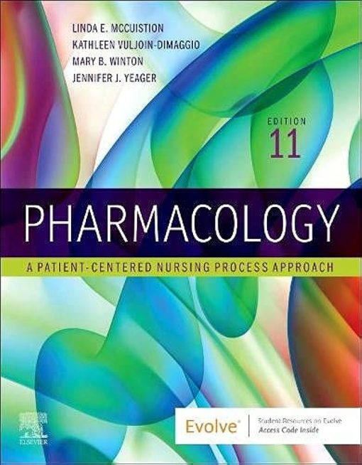 Test Bank for Pharmacology A Patient-Centered Nursing Process Approach 11th Edition