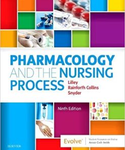 Test Bank Pharmacology and the Nursing Process 9th Edition Lilley