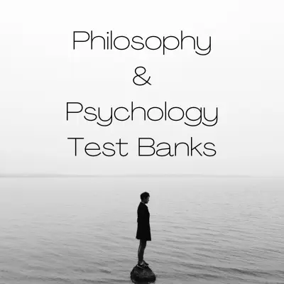 Philosophy & Psychology Test Banks