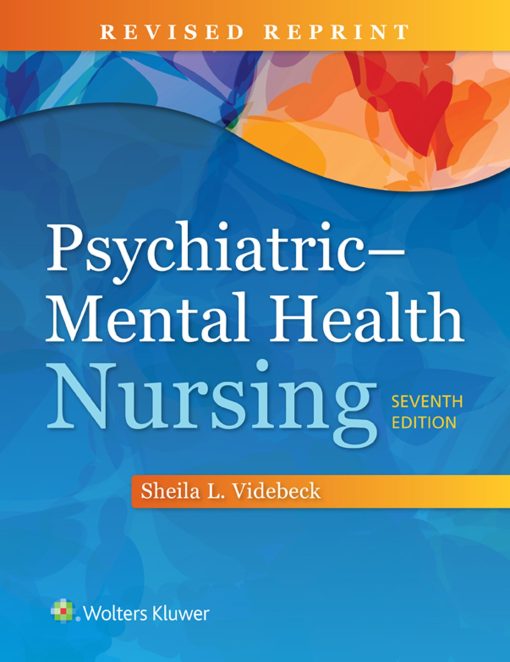 Test Bank for Psychiatric-Mental Health Nursing 7th Edition Videbeck