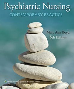 Test Bank for Psychiatric Nursing Contemporary Practice 5th Edition By Boyd