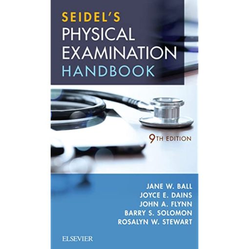 Test Bank for Seidel’s Guide to Physical Examination: An Interprofessional Approach 9th Edition | Ball