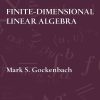 Solutions Manual for Finite-Dimensional Linear Algebra, 1e by Mark Gockenbach