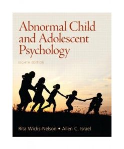 Test Bank for Abnormal Child and Adolescent Psychology 8th Edition by Wicks-Nelson