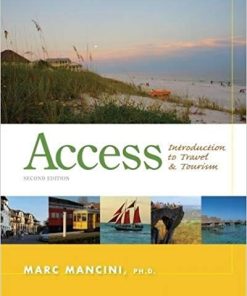 Test Bank for Access: Introduction to Travel and Tourism, 2nd Edition by Marc Mancini