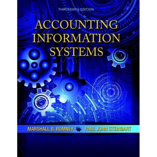 Test Bank For Accounting Information Systems 13th Edition by Marshall B. Romney