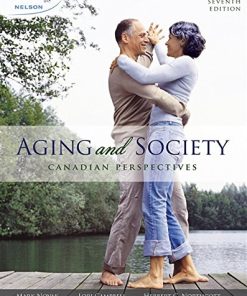 Test Bank For Aging And Society Canadian Perspectives 7th Edition By Lori Campbell, Herbert C