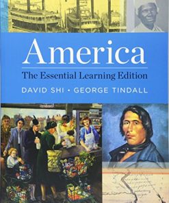 Test Bank For America: The Essential Learning Edition 1st Edition