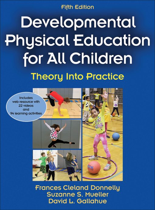 Test Bank for Developmental Physical Education for All Children, 5th Edition by Donnelly