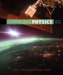 Test Bank for Inquiry into Physics 8th Edition by Vern J. Ostdiek