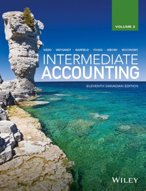 Test Bank for Intermediate Accounting 11th Canadian Edition Volume 2 by Donald E. Kieso