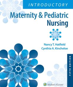 Test Bank for Introductory Maternity and Pediatric Nursing 5th Edition by Hatfield