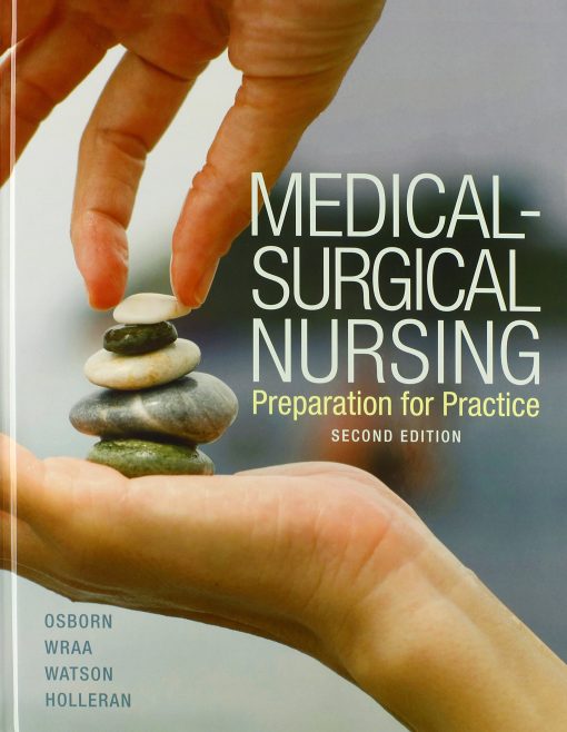 Test Bank for Medical-Surgical Nursing 2nd Edition By Osborn, Wraa, Watson