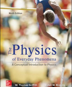 Test Bank for Physics of Everyday Phenomena 9th Edition by W. Thomas