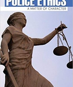 Test Bank for Police Ethics 2nd Edition by Douglas W. Perez