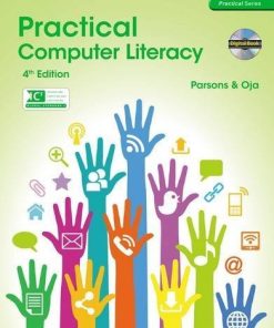 Test Bank for Practical Computer Literacy 4th Edition by June Jamrich Parsons and Dan Oja