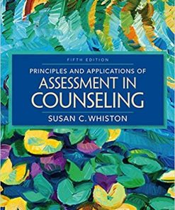 Test Bank for Principles and Applications of Assessment in Counseling 5th Edition by Susan C. Whiston