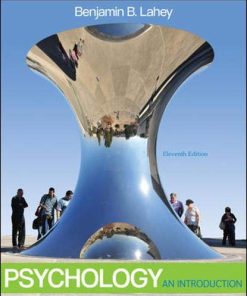 Test Bank for Psychology: An Introduction, 11th Edition – Benjamin Lahey