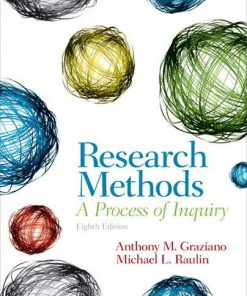 Test Bank for Research Methods: Process of Inquiry 8th Edition by Graziano & Raulin