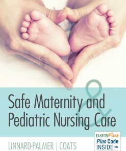 Test Bank For Safe Maternity & Pediatric Nursing Care 1st Edition by Linnard-Palmer