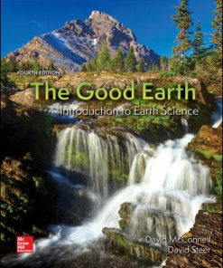 Test Bank For The Good Earth: Introduction to Earth Science, 4th Edition By David