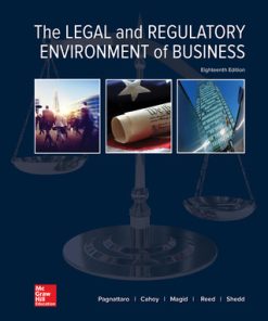 Test Bank For The Legal and Regulatory Environment of Business 18th Edition by Marisa Pagnattaro