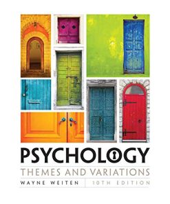 Test Bank for Psychology: Themes and Variations, 10th Edition – Wayne Weiten