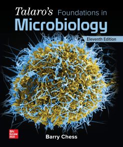 Test Bank for Talaro’s Foundations in Microbiology 11th Edition Barry Chess