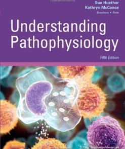 Test Bank for Understanding Pathophysiology, 5th Edition by Huether and McCance