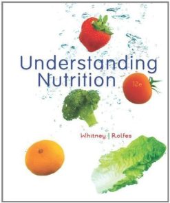 Test Bank for Understanding Nutrition 12th Edition By Whitney